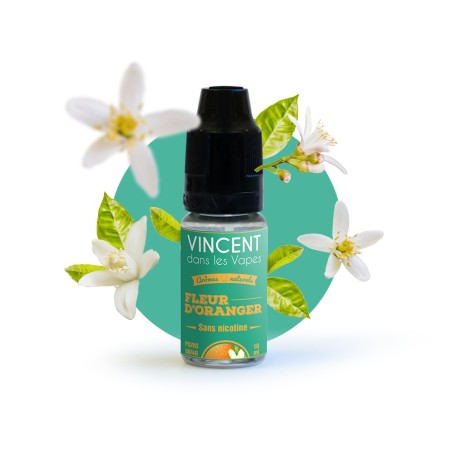 Liquide 10ml VDLV Vincent Dans Les Vapes fleur d'oranger